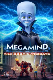 Watch Megamind vs. the Doom Syndicate 2024 Full Movie Online Free