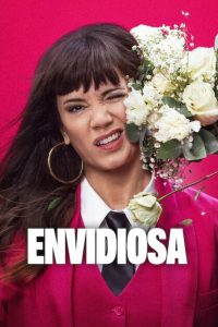 Watch Envidiosa 2024 Full Online Free