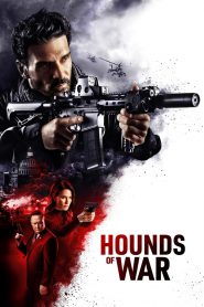 Watch Hounds of War 2024 Full Movie Online Free