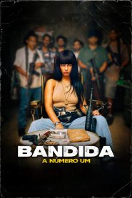 Watch Bandida – A Número Um 2024 Full Movie Online Free