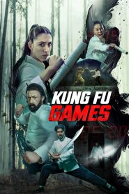 Watch Kung Fu Games 2024 Full Movie Online Free