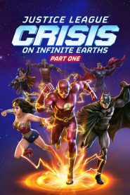 Watch Justice League: Crisis on Infinite Earths Part One 2024 Full Movie Online Free